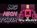 Big NEON Tower Tiny Square SECRET SONG