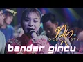 Download Lagu BANDAR GINCU Voc DEDE RISTY I LIVE MUSIC “ DEDE RISTY “ GANJENE PANTURA I