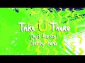 Lagu Jack Ü - Take Ü There (feat. Kiesza) (Netsky Remix)