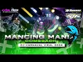 Download Lagu COMEBACK‼️MANCING MANIA ERA NROTOK FULL MIDDLE MBEDIL BASS NULUP NGUK NGUK