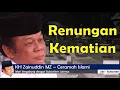 Download Lagu Kh Zainuddin MZ - RENUNGAN KEMATIAN