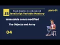 JS Variable Mastery Immutable Binding With Const Objects and Array Modifiacation