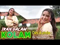 Download Lagu Dj Kentrung Ikan Dalam Kolam - Dini Kurnia I Official Music Video