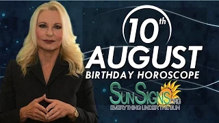 August 10th Zodiac Horoscope Birt ay Personality - Leo