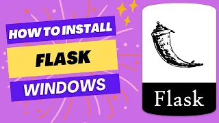 How to Install Flask on Python in Windows
