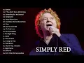 The Best Of Simply Red - Simply Red Greatest Hits Collection 2019