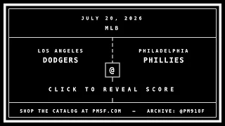 Los Angeles Dodgers LAD Philadelphia Phillies PHI MLB Final Box Score JULY 20 2026