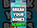 Download Lagu Break Your Bones Script – Infinite Money \u0026 Breaks