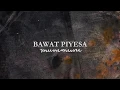 Download Lagu Munimuni - Bawat Piyesa (Official Lyric Video)