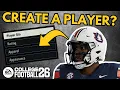 HOW TO CREATE A PLAYER IN COLLEGE FOOTBALL 26