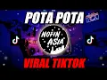 Download Lagu POTA POTA..! COPINES | DJ REMIX