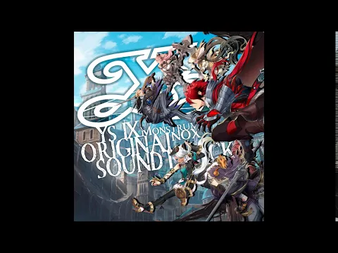 Ys IX -Monstrum NOX- OST