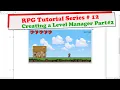 Pygame Creating an RPG Game Part 12 Finalizing the Level Manager