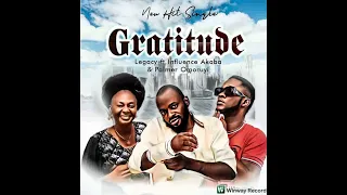 gratitude remix by legacy ft influenceakaba palmeromoruyi