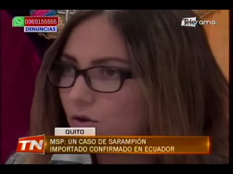 MSP: Un caso de sarampión importado confirmado en Ecuador