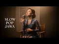 Download Lagu Slow Pop Jawa Galau 2025 | Cover Akustik Viral TikTok | Untuk Perjalanan \u0026 Santai