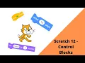 Scratch Tutorial 13 - Control