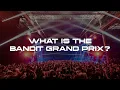 Download Lagu Wat is de Bandit Grand Prix?