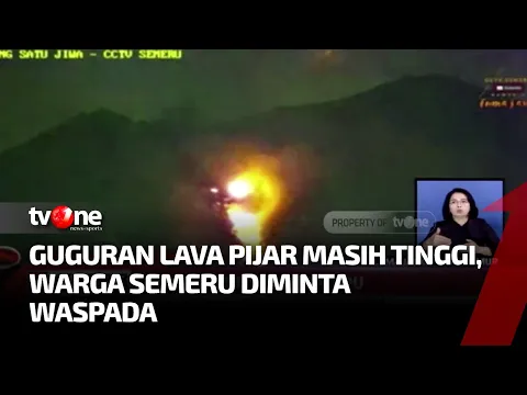 Detik-Detik Guguran Lava Pijar Gunung Semeru Mengalir