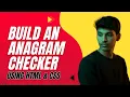 Build an Anagram Checker using HTML CSS