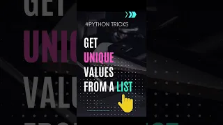 Python Tutorial for Beginners 3 Ways to Get Unique Values From a List