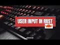 User Input in Rust