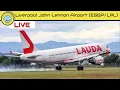 Download Lagu Super Saturday LIVE Plane Spotting ✈️ Liverpool John Lennon Airport (EGGP/LPL)