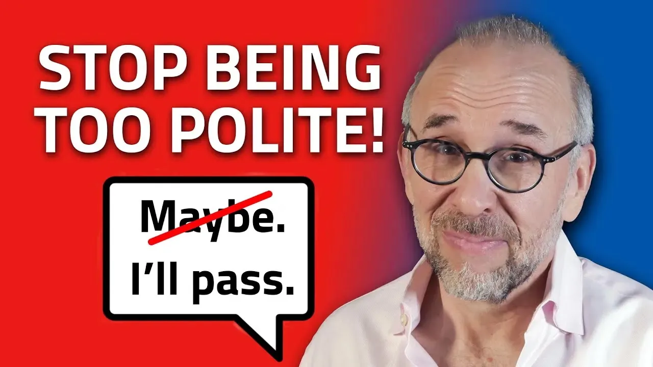 Stop Being Too Polite (No Music!): How To Be Assertive Without Being Rude