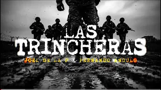 Joel De La P, Fernando Angulo - Las Trincheras [Lyric Video]