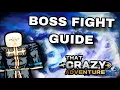 TCA HOW TO FIGHT BOSSES THE CORRECT WAY That Crazy Adventure