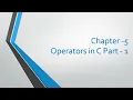 Chapter - 5 Operators Part 1 Arithmetic Operators