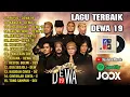 Download Lagu KOLEKSI LAGU DEWA 19 FULL ALBUM 2000AN PILIHAN TERBAIK DEWA 19 FULL ALBUM TERPOPULER SEPANJANG MASA