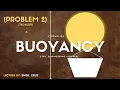 BUOYANCY CEREVIEW PROBLEM 2 HYDRAULICS