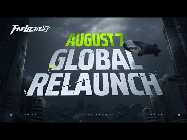 Farlight 84 Global Relaunch Teaser Trailer - Coming August 7!