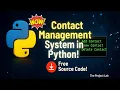 Contact Management System in Python Free Source Code