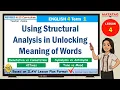 English 4 Term 1 Week 4 Using Structural Analysis