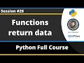 Functions can return data Python Tutorial - Part 26