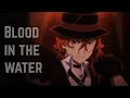 Download Lagu Bungou Stray Dogs [AMV] - Blood In The Water 🔫
