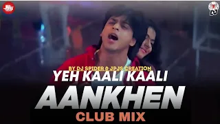 yeh kaali kaali aankhen club mix baazigar shahrukh khan u0026 kajol dj spider u0026 jpjs creation