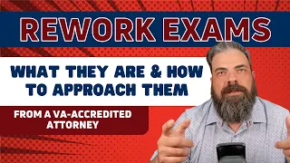 VA s Sneakiest Denial Tool Rework Exams Explained