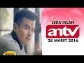 Jeda Iklan ANTV (28 Maret 2016)