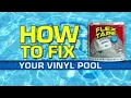How-To FIX Your POOL LEAK with Flex Tape