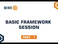 Basic Framework Session Part 1 QO-BOX