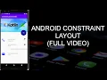 ANDROID CONSTRAINT LAYOUT FULL