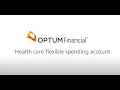 Optum Health Care FSA Overview