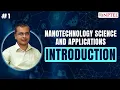 Introduction Nanotechnology Science and Applications