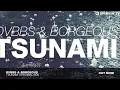 DVBBS & Borgeous - TSUNAMI (Original Mix)