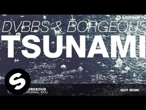 Download MP3 DVBBS \u0026 Borgeous - TSUNAMI (Original Mix)