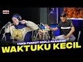 Download Lagu WAKTUKU KECIL AKU NGGAK TAU YANG MUNGIL MUNGIL VERSI AREA KOPLO || FARIS KENDANG FT DEWI AYUNDA