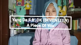 Download Yang Da Il ft DK (Seventeen) - a piece of you [cover] MP3